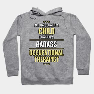 Badass Occupational Therapist Hoodie